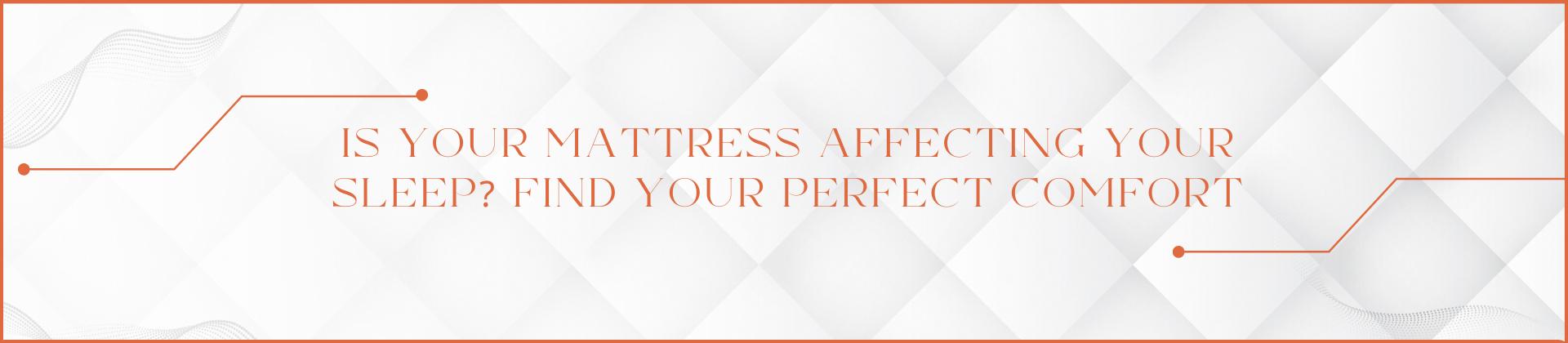 Find your perfect comfort